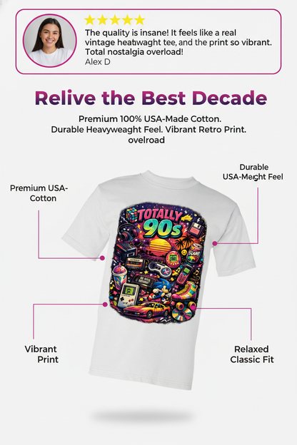 Totally 90s Retro Graphic T-Shirt – Premium USA-Made Cotton Tee